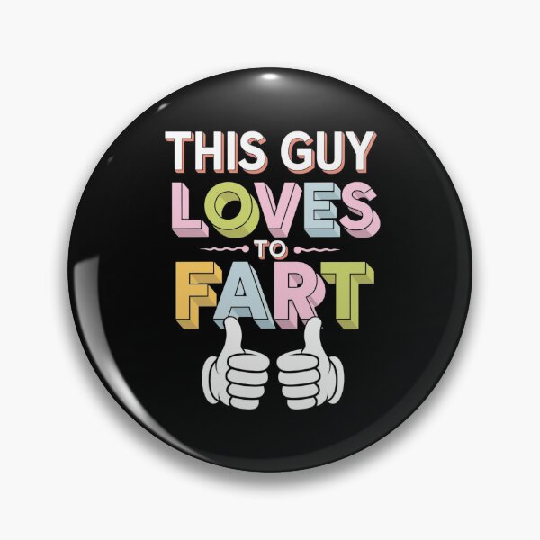 Item preview, This guy loves to fart - Farting guys - Farting designed and sold by JansenGS.