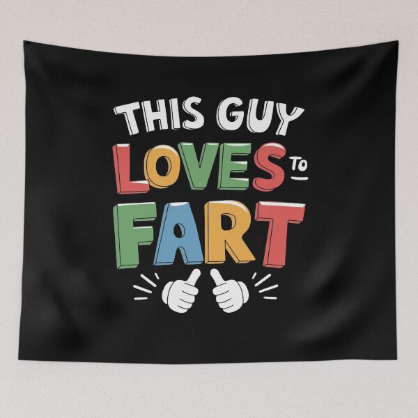 Item preview, This guy loves to fart - Farting guys - Farting designed and sold by JansenGS.