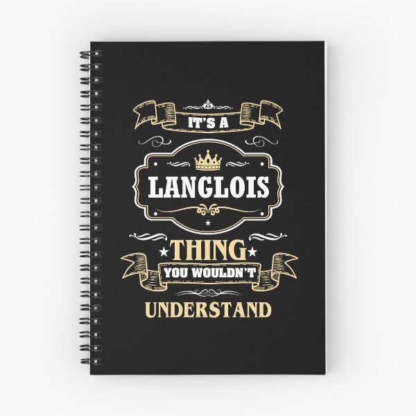 Item preview, It Is A Langlois Thing You Wouldn't Understand Langlois Name Shirt designed and sold by GensBarlow.
