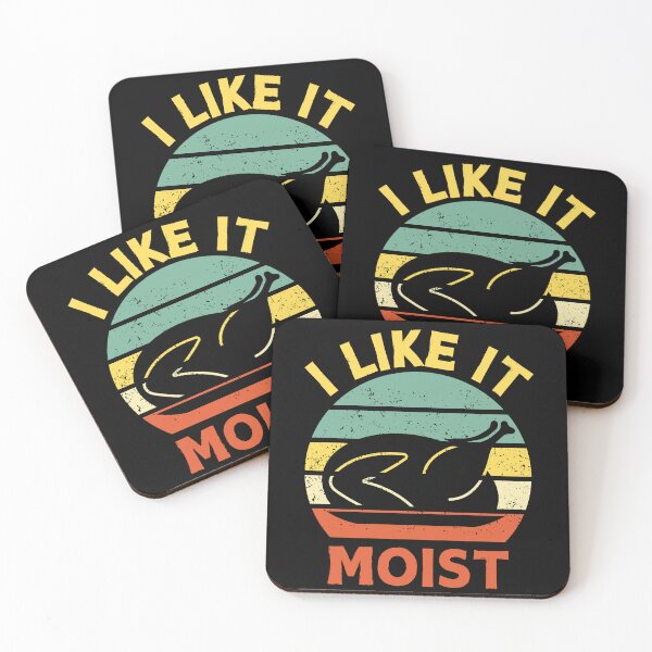 Item preview, I Like It Moist Funny Thanksgiving, Family Thanksgiving gift, Turkey Funny designed and sold by Dabbing Turtle Designs.