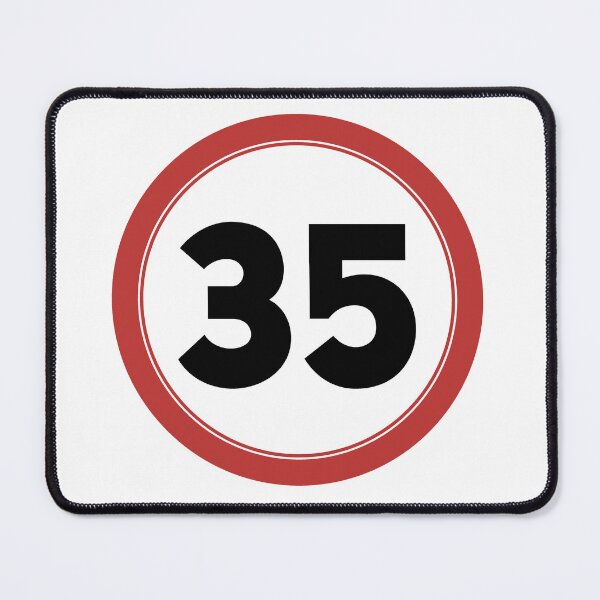 Item preview, Speed limit 35, happy 35th birthday designed and sold by Wolagno.
