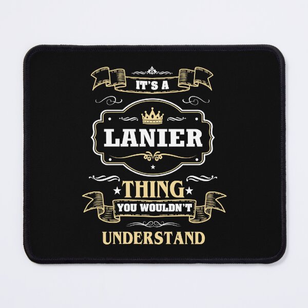 Item preview, It Is A Lanier Thing You Wouldn't Understand Lanier Name Shirt designed and sold by GensBarlow.