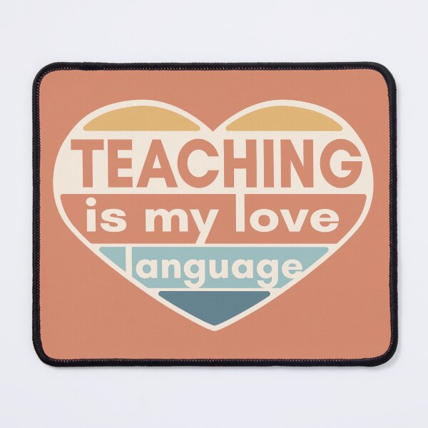 Item preview, Teacher Life - Teaching is my Love Language designed and sold by StuckOnGood.