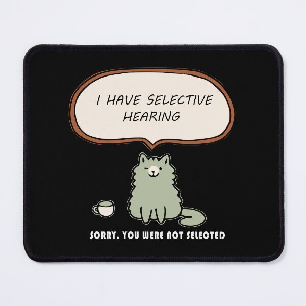 Item preview, I have selective hearing designed and sold by D-Mente.