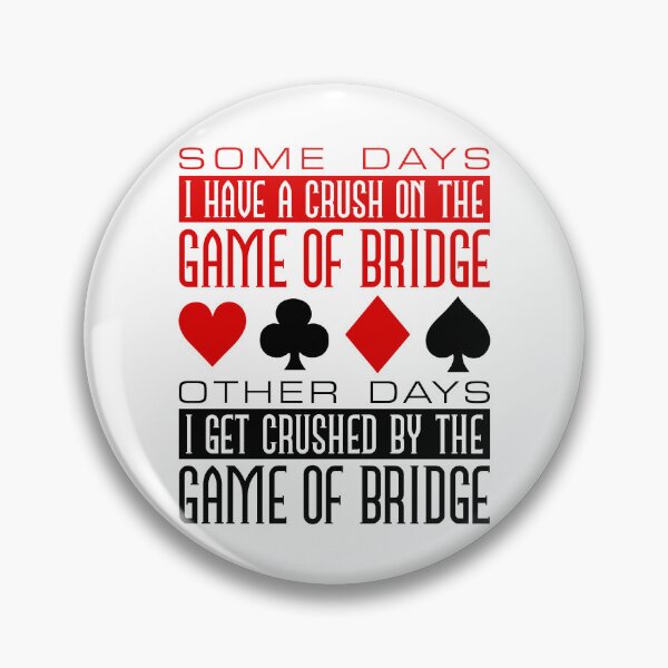Item preview, Funny Bridge Card Player Crush on Game designed and sold by jaygo.
