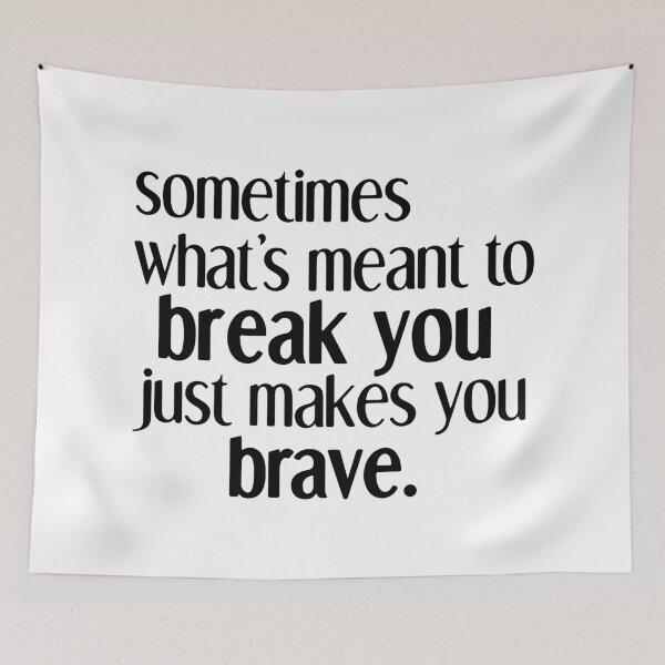 Item preview, makes you brave - mean girls designed and sold by kendall whitmire.