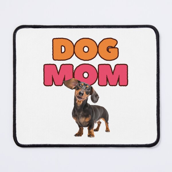Item preview, Dog Mom of a dachshund– Proud dachshund Lover Gift for Pet Owners designed and sold by Colorful-Garden.