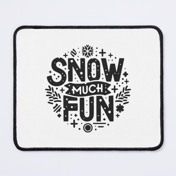 Item preview, Snow Much Fun designed and sold by Frank Ring.