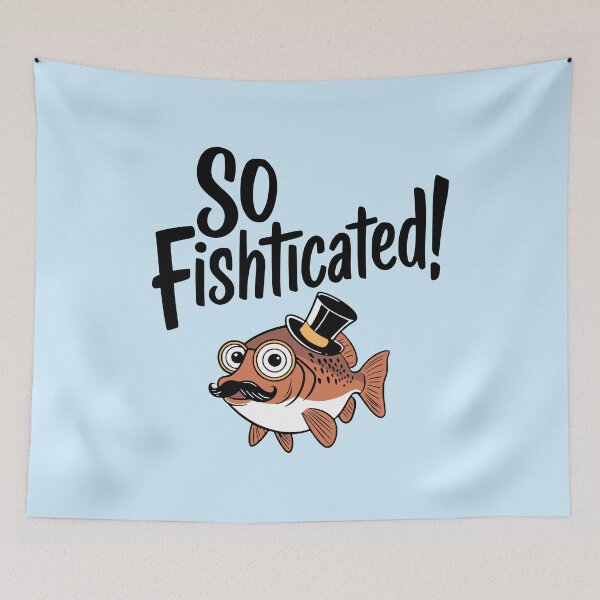 Item preview, So Fishticated! Cute Fancy Fish Pun designed and sold by PMCreative.