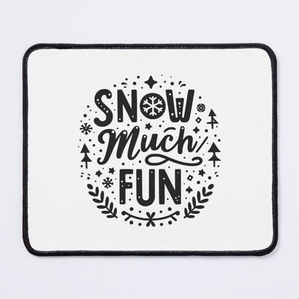 Item preview, Snow Much Fun designed and sold by Frank Ring.