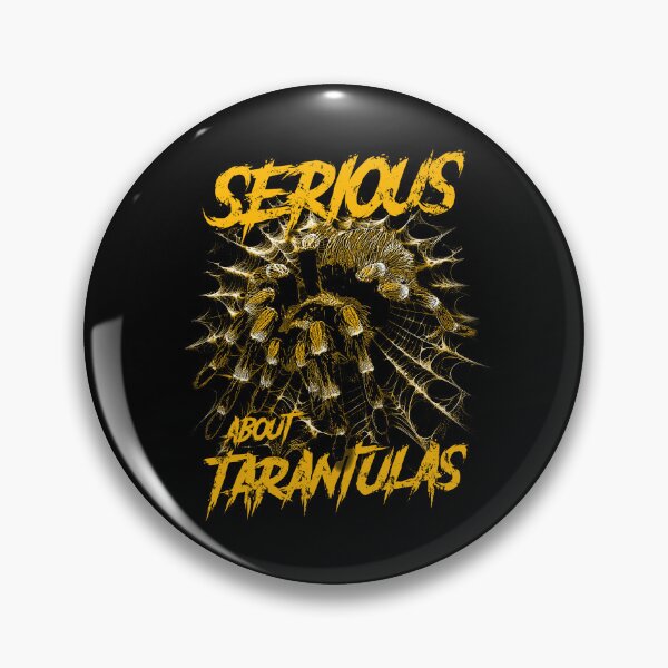 Item preview, Serious About Tarantulas Pet Spider Owner designed and sold by JRRTs.
