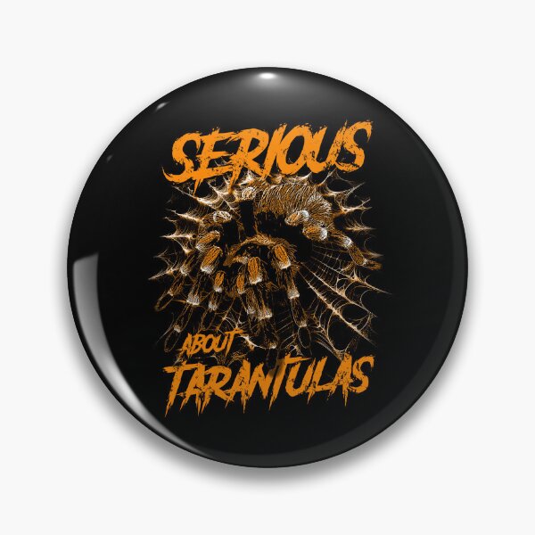 Item preview, Serious About Tarantulas Pet Spider Owner designed and sold by JRRTs.