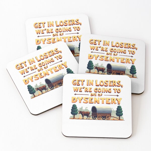 Item preview, vintage The Oregon Trail Loser saying get in losers we're going to die of dysentery vintage Social Studies, History Teacher  designed and sold by LuxeGraphix.