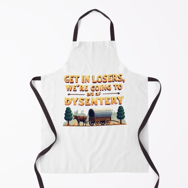 Item preview, vintage The Oregon Trail Loser saying get in losers we're going to die of dysentery vintage Social Studies, History Teacher designed and sold by LuxeGraphix.