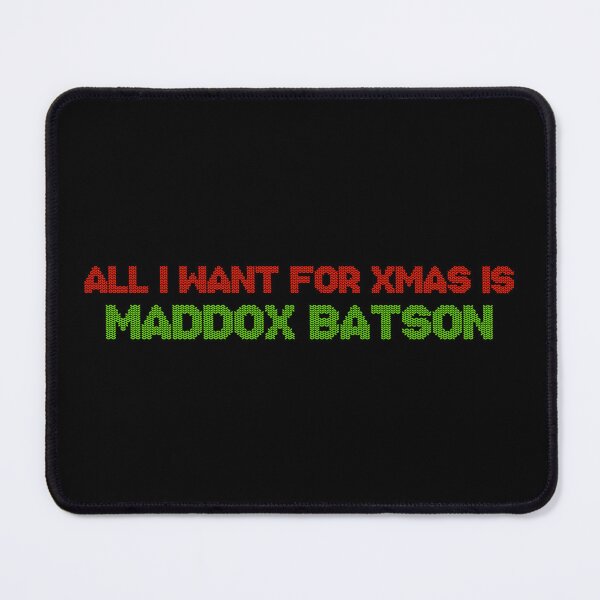 Item preview, All I Want for Xmas is Maddox Batson designed and sold by deluluhaze.