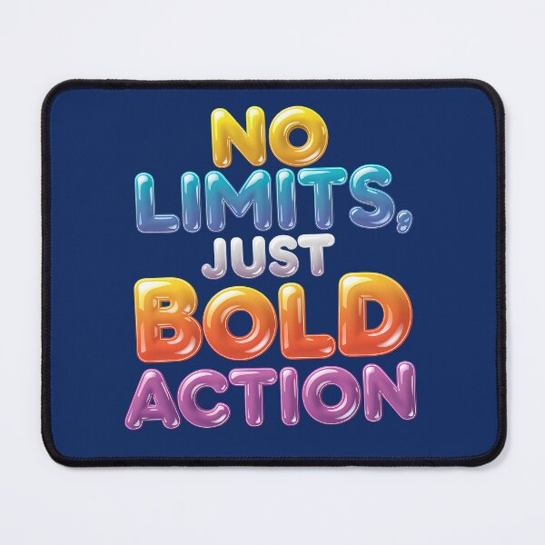 Item preview, No Limits, Just Bold Action designed and sold by Dot1001.