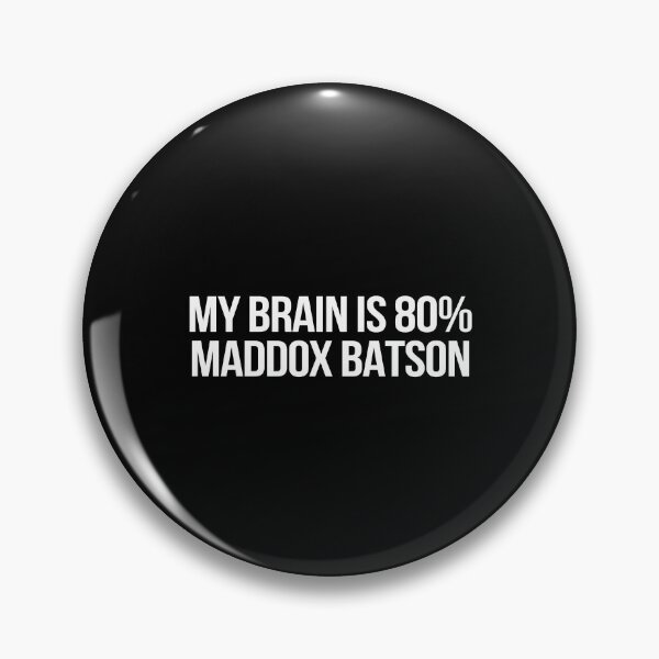 Item preview, My Brain is 80% Maddox Batson designed and sold by deluluhaze.