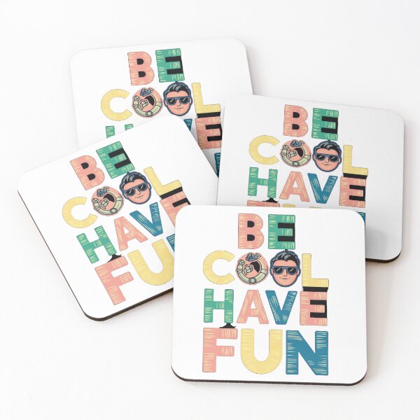 Item preview, Be Cool Have Fun designed and sold by kamal8206.