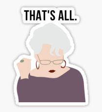 THAT'S ALL Sticker