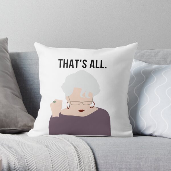 THAT'S ALL Throw Pillow