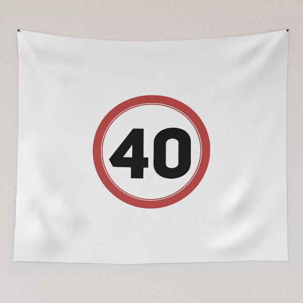 Item preview, Speed limit 40, happy 40th birthday designed and sold by Wolagno.