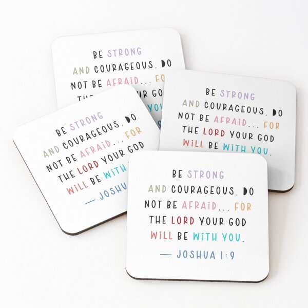 Item preview, Be strong and courageous. Do not be afraid... for the Lord your God will be with you. — Joshua 1:9 designed and sold by successmom.