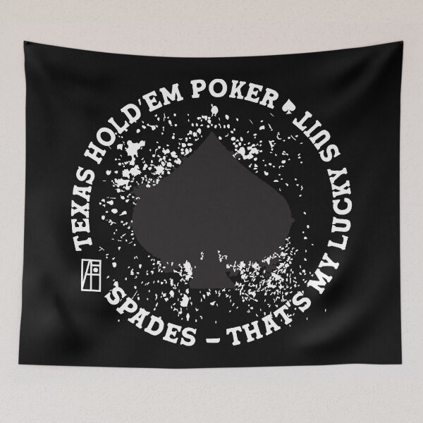 Item preview, GAME - POKER - TEXAS HOLDEM - Spades - That's my lucky suit - 1 designed and sold by ArtProjectShop.