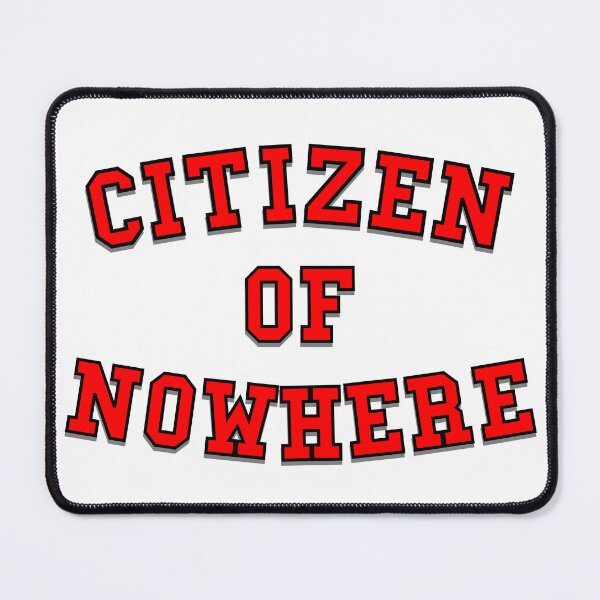 Item preview, Citizen of Nowhere- Red designed and sold by Spinneyhead.