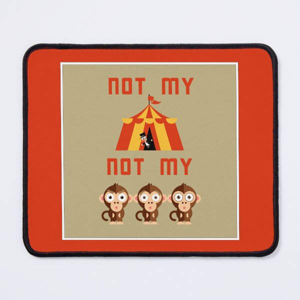 Item preview, Not My Circus Not My Monkeys Not My Problem Polish Saying designed and sold by MarikaJohnson.