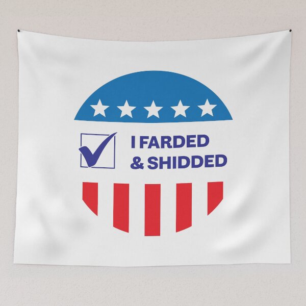 Item preview, I Farded & Shidded designed and sold by ChickenFund.