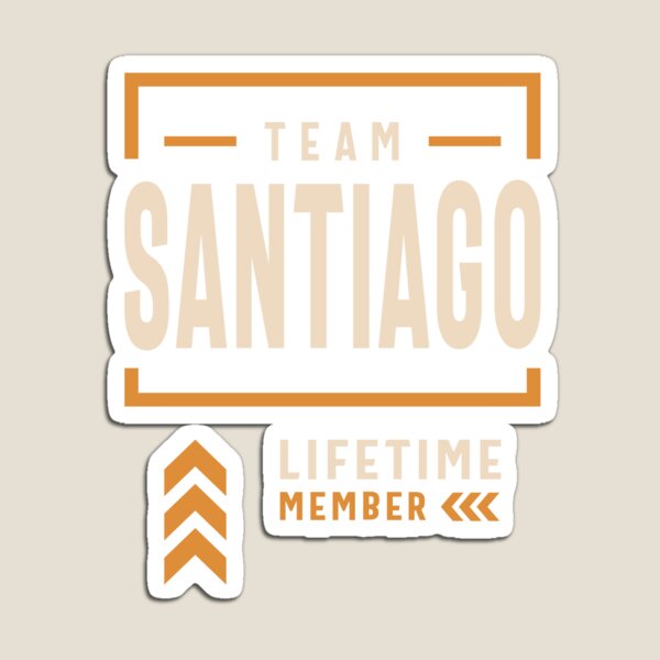 Artikel-Vorschau von Team Santiago – Lebenslanges Mitglied – Lustiger Name Santiago, designt und verkauft von cidolopez.