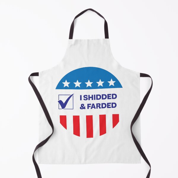 Item preview, I Shidded & Farded designed and sold by ChickenFund.