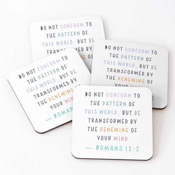 Item preview, Do not conform to the pattern of this world, but be transformed by the renewing of your mind. — Romans 12:2 designed and sold by successmom.