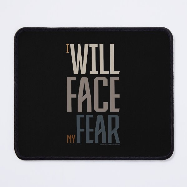 Item preview, Dune Movie Quote "I Will Face My Fear" designed and sold by chrisjamesflow.