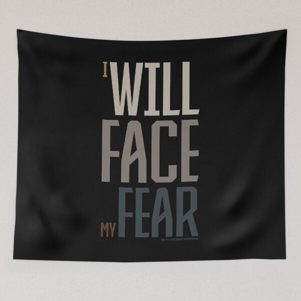 Item preview, Dune Movie Quote "I Will Face My Fear" designed and sold by chrisjamesflow.