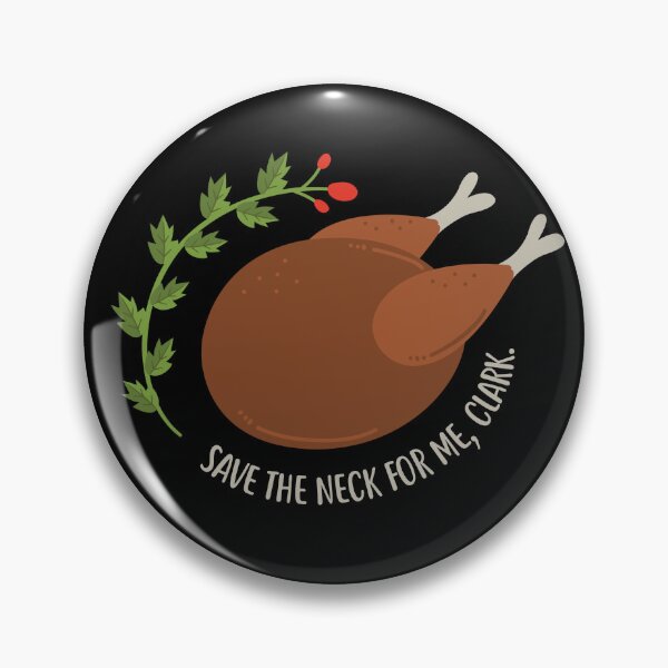 Item preview, Save the neck for me, Clark. designed and sold by ninthstreet.