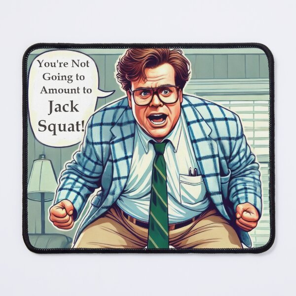 Item preview, Chris Farley as Matt Foley - Jack Squat! designed and sold by Johnny MeatShield.
