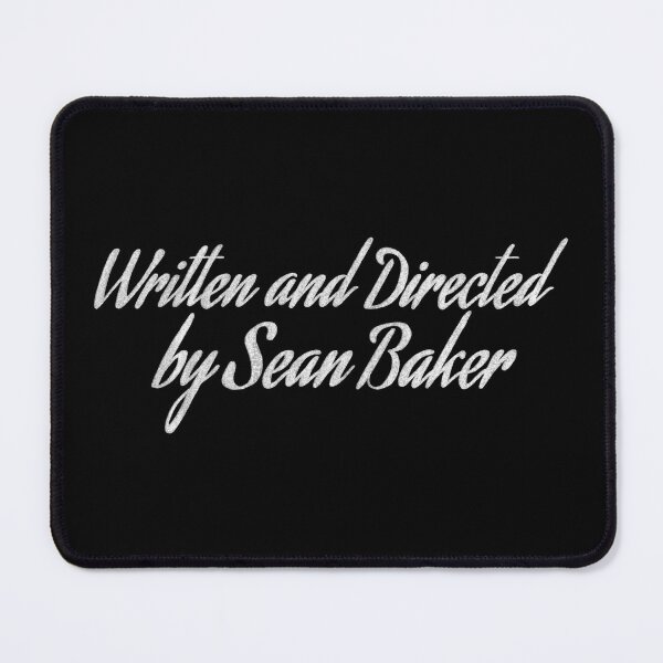 Item preview, Written and Directed by Sean Baker designed and sold by laurasmagic.