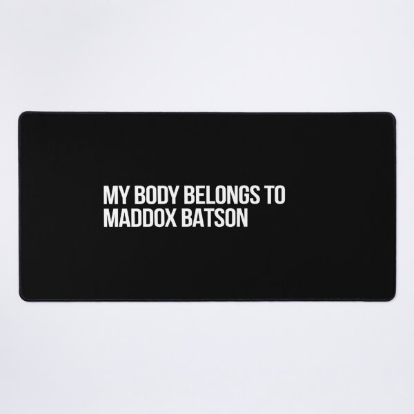 Item preview, My Body Belongs to Maddox Batson designed and sold by 2000sbabyangel.