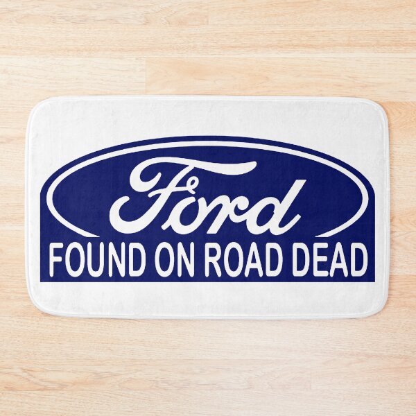 Item preview, Found On Road Dead; Ford; Vintage; designed and sold by StickerApe.