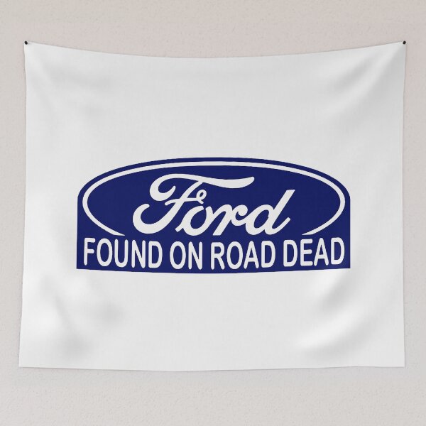 Item preview, Found On Road Dead; Ford; Vintage; designed and sold by StickerApe.
