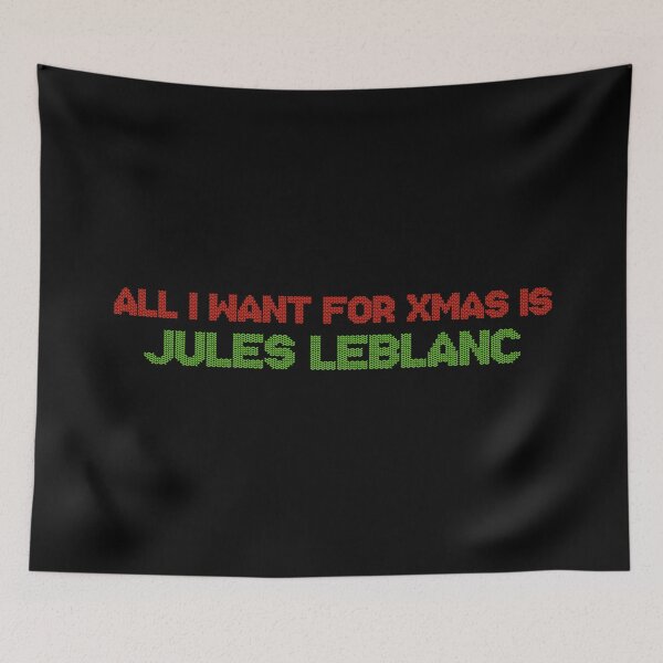 Item preview, All I Want for Xmas is Jules LeBlanc designed and sold by deluluhaze.