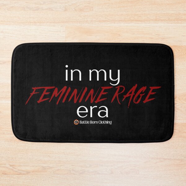 Item preview, Feminine Rage Era - Feminist Empowerment Design designed and sold by BattleBorn17.