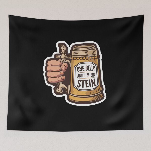 Item preview, One Beer and Im Ein Stein - Prost! designed and sold by Peter Stawicki.