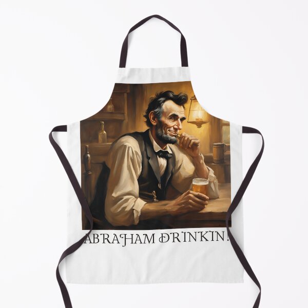 Item preview, Abraham Drinkin designed and sold by NicMacTees.