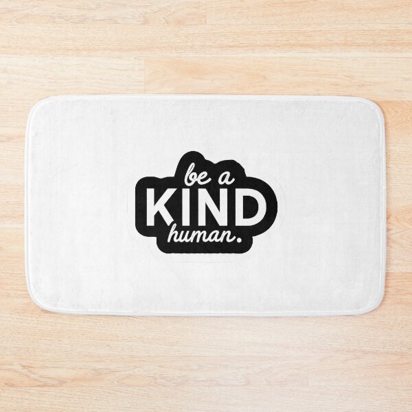 Item preview, Be a Kind Human designed and sold by DragonPurple.