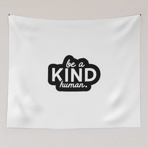 Item preview, Be a Kind Human designed and sold by DragonPurple.