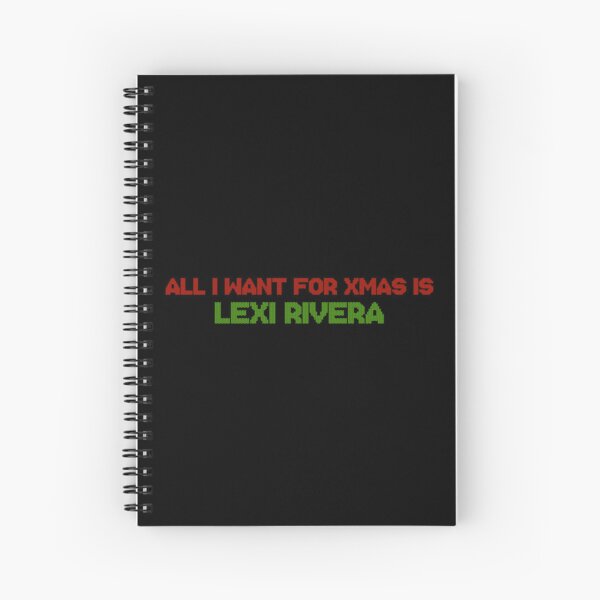 Item preview, All I Want for Xmas is Lexi Rivera designed and sold by deluluhaze.
