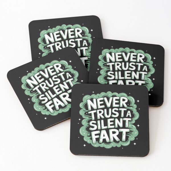 Item preview, Never Trust A Silent Fart designed and sold by PlanetMarker.