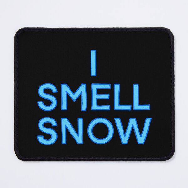 Item preview, I Smell Snow designed and sold by IHateDumplings.